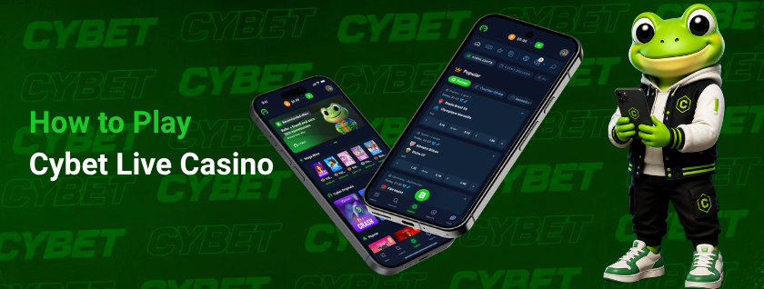 Cybet casino mobile app on two smartphones showing game and betting sections, a frog mascot holding a phone, and the text "How to Play Cybet Live Casino".